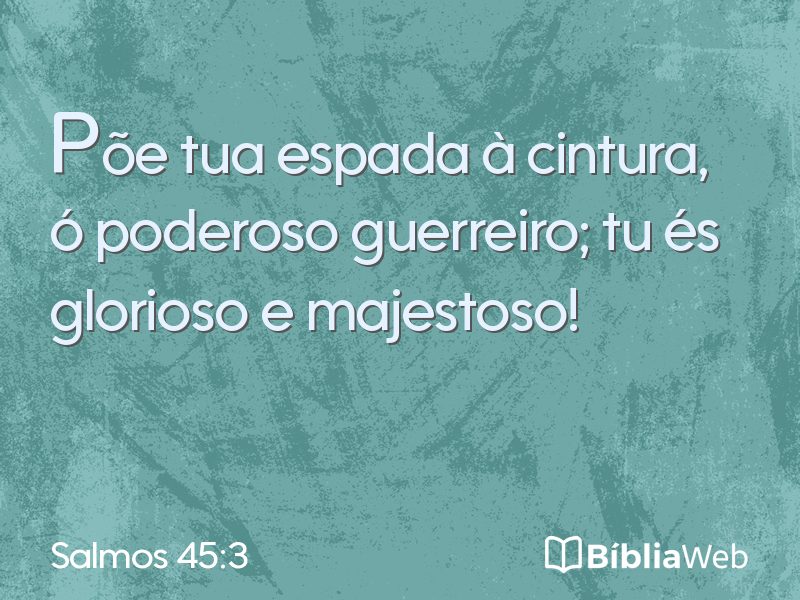 Salmos 45:3 em imagem para compartilhar