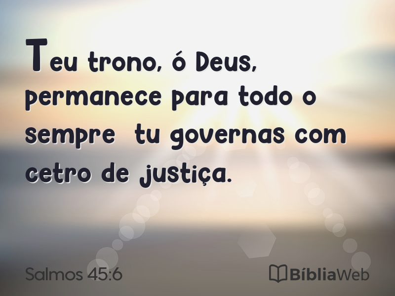 Salmos 45:6 em imagem para compartilhar