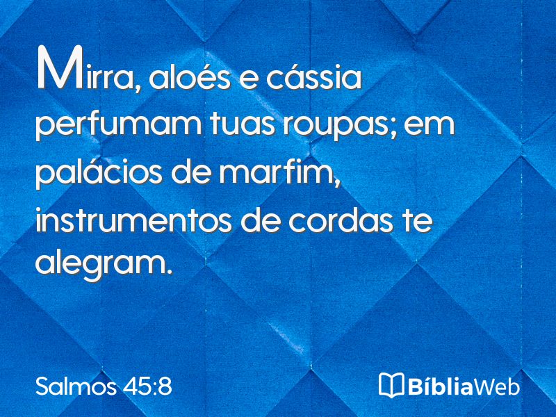 Salmos 45:8 em imagem para compartilhar