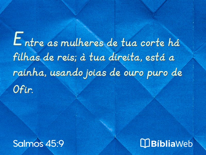 Salmos 45:9 em imagem para compartilhar