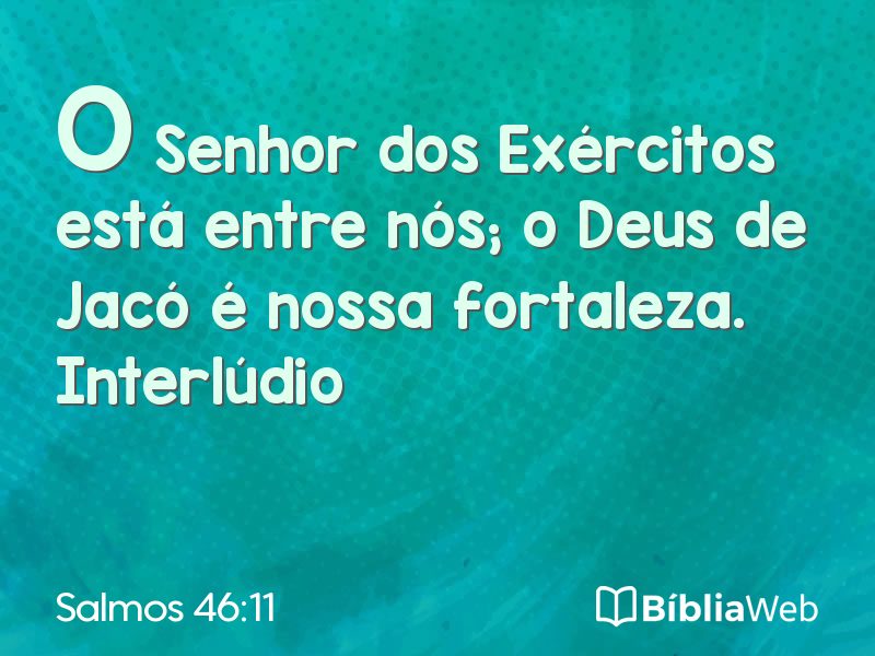 Salmos 46:11 em imagem para compartilhar