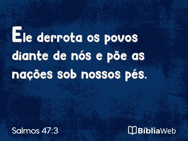 Salmos 47:3 em imagem para compartilhar