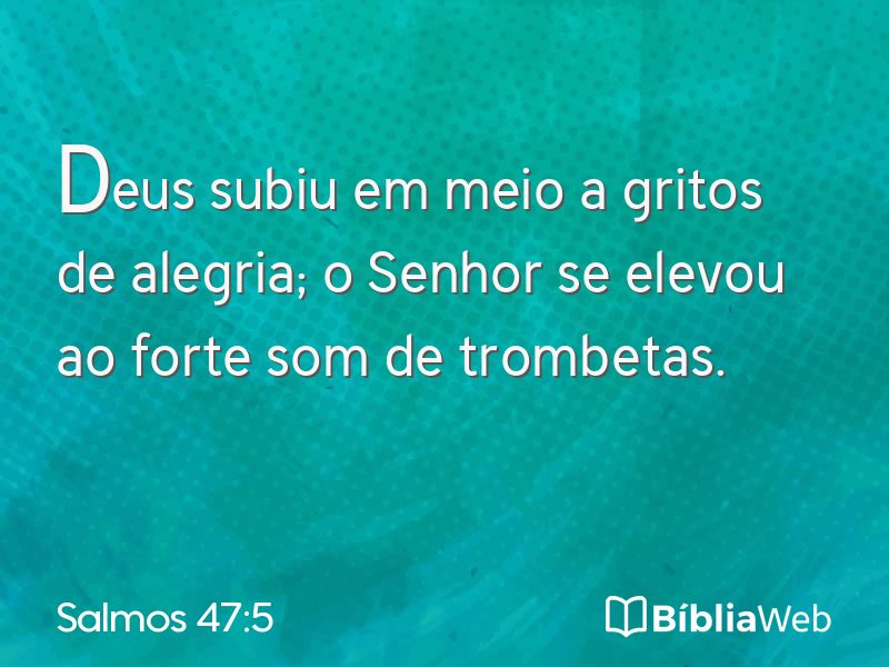 Salmos 47:5 em imagem para compartilhar