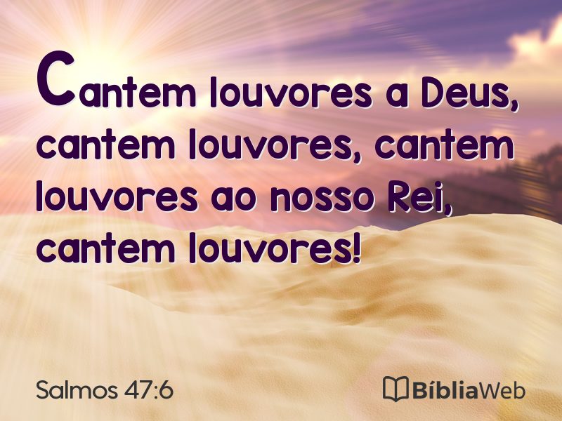 Salmos 47:6 em imagem para compartilhar