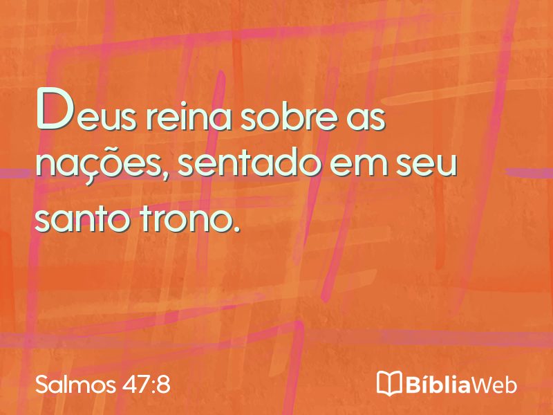 Salmos 47:8 em imagem para compartilhar