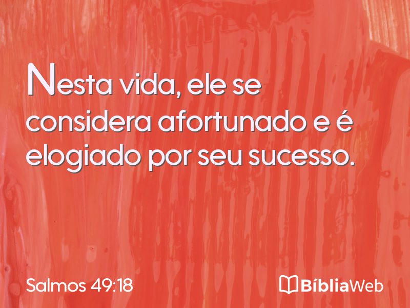 Salmos 49:18 em imagem para compartilhar