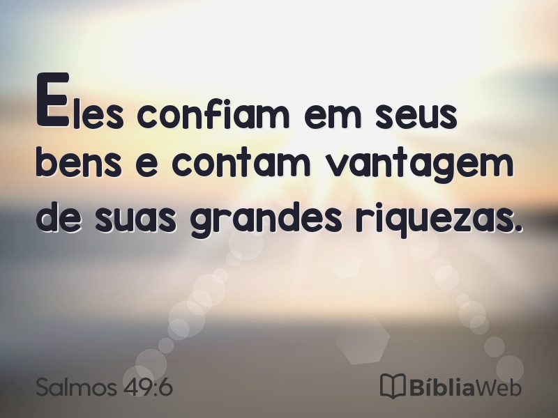 Salmos 49:6 em imagem para compartilhar