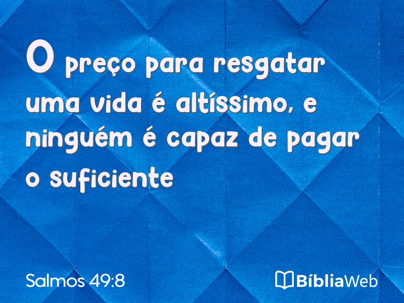 Salmos 49:8 em imagem para compartilhar