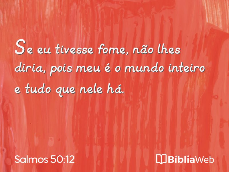 Salmos 50:12 em imagem para compartilhar