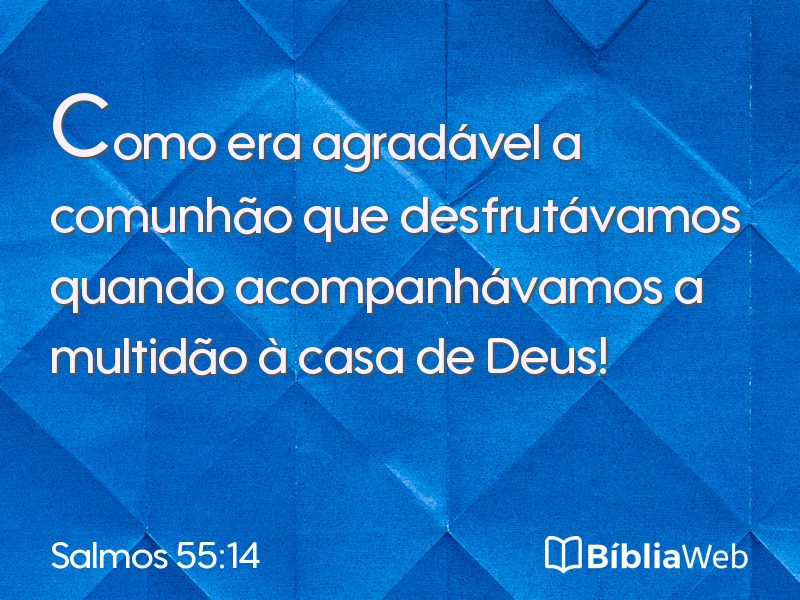Salmos 55:14 em imagem para compartilhar