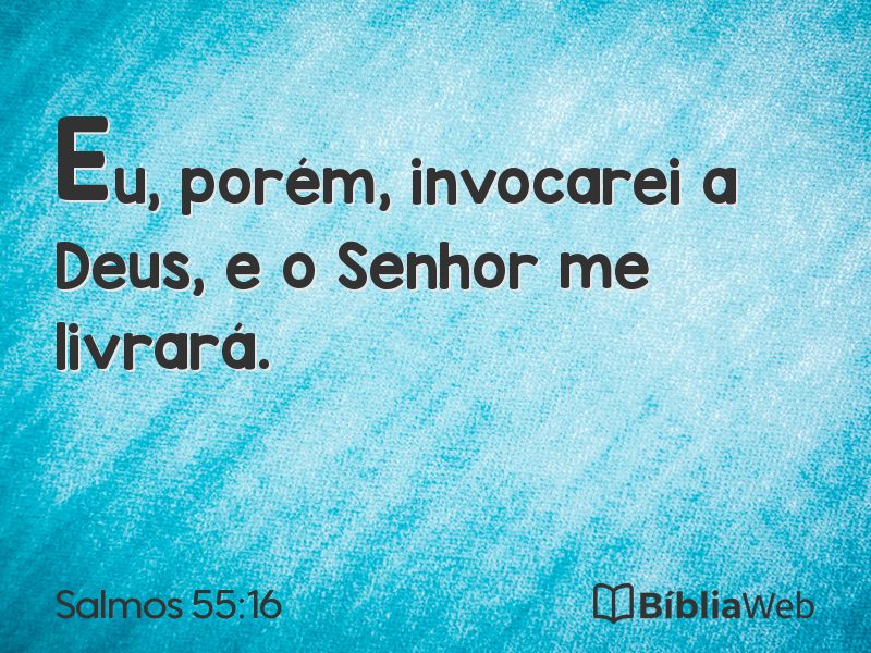 Salmos 55:16 em imagem para compartilhar