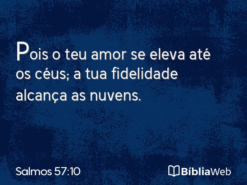 Salmos 57:10 em imagem para compartilhar