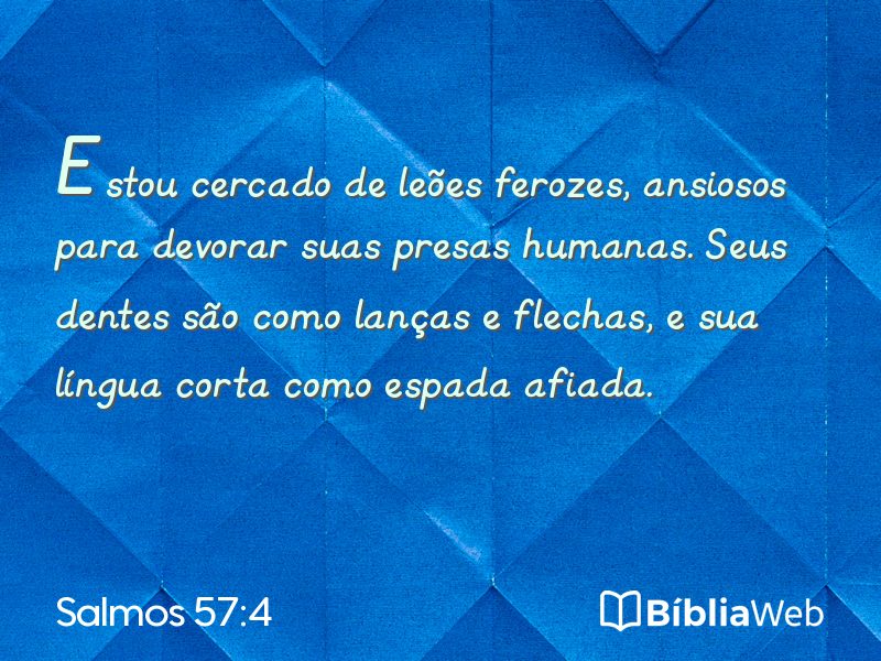 Salmos 57:4 em imagem para compartilhar