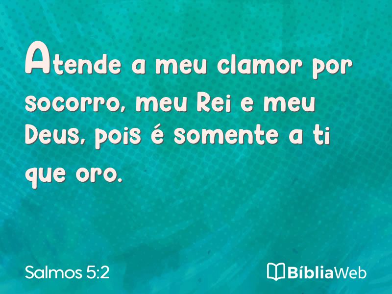 Salmos 5:2 em imagem para compartilhar