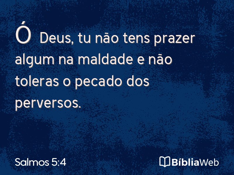 Salmos 5:4 em imagem para compartilhar