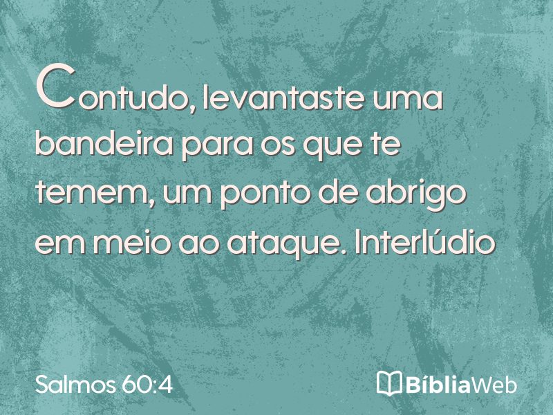 Salmos 60:4 em imagem para compartilhar