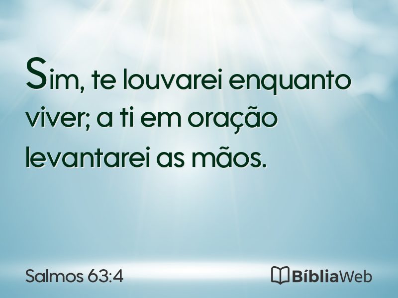 Salmos 63:4 em imagem para compartilhar