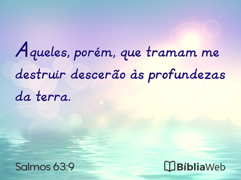 Salmos 63:9 em imagem para compartilhar
