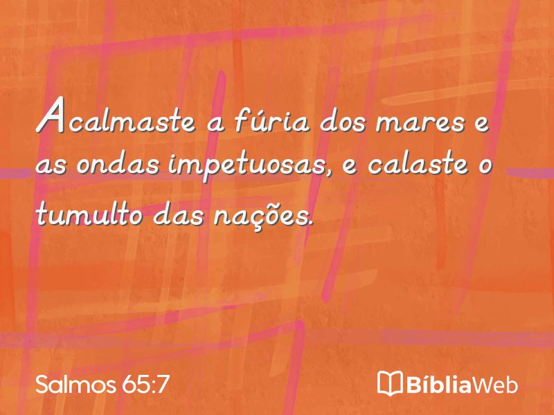 Salmos 65:7 em imagem para compartilhar