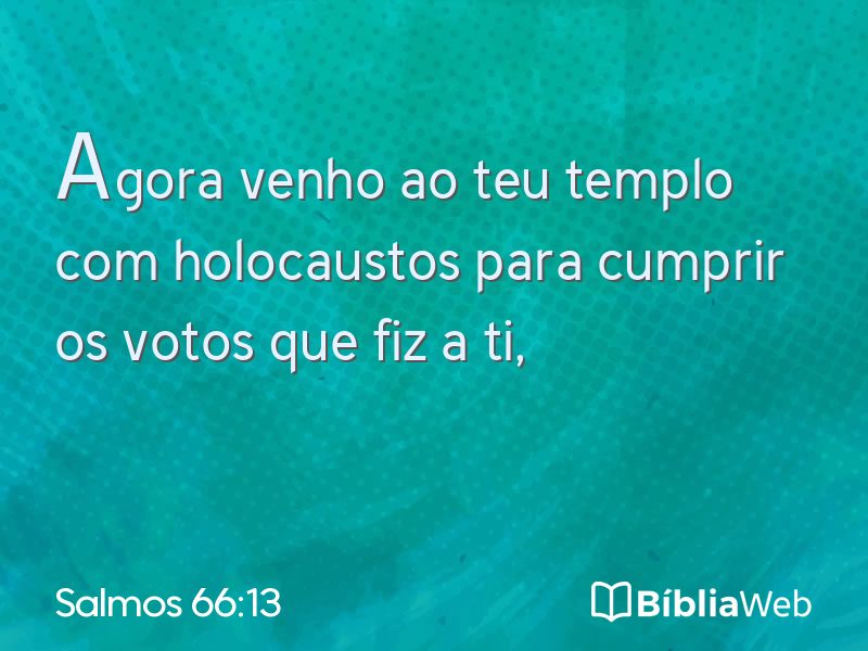 Salmos 66:13 em imagem para compartilhar