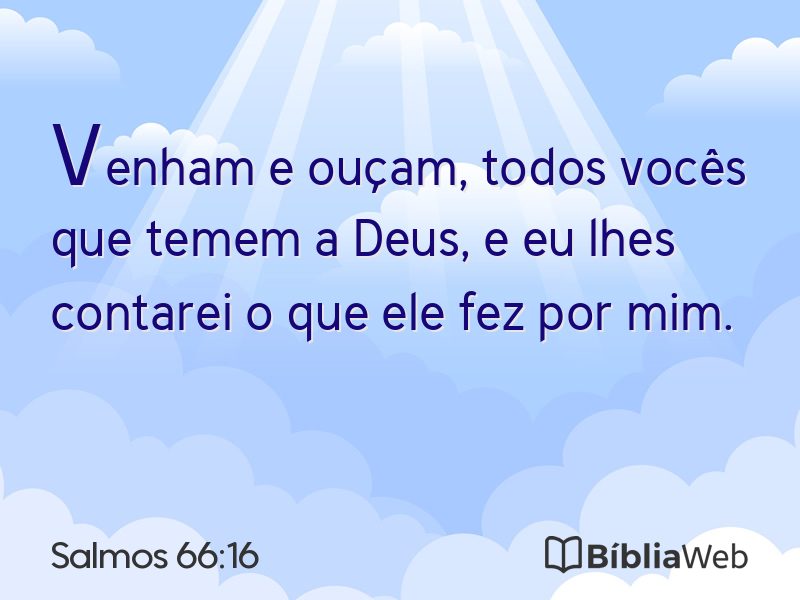 Salmos 66:16 em imagem para compartilhar