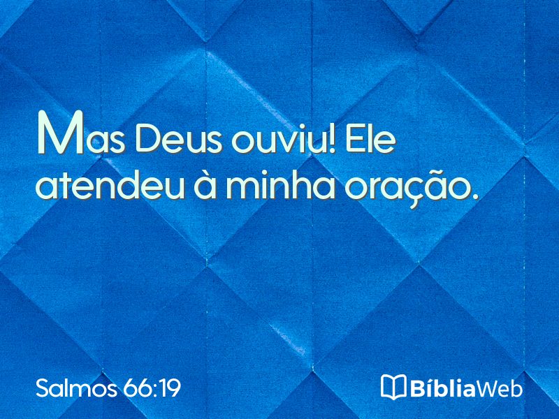 Salmos 66:19 em imagem para compartilhar