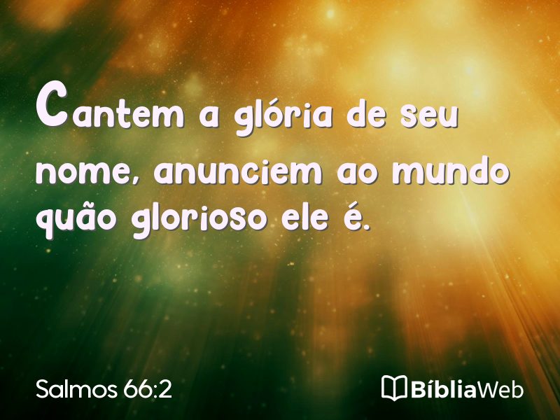 Salmos 66:2 em imagem para compartilhar