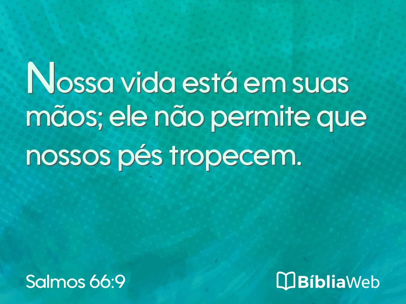 Salmos 66:9 em imagem para compartilhar