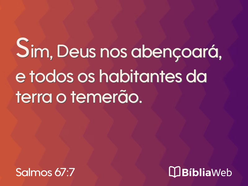 Salmos 67:7 em imagem para compartilhar