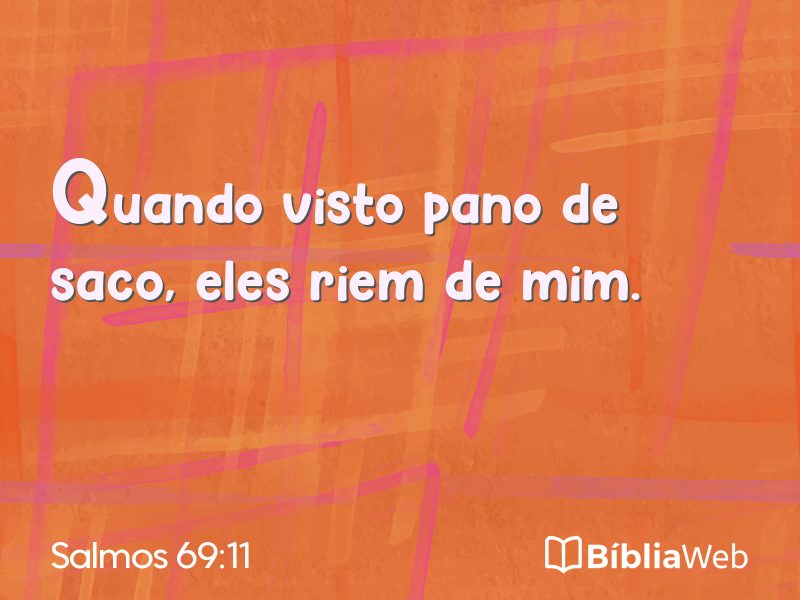Salmos 69:11 em imagem para compartilhar
