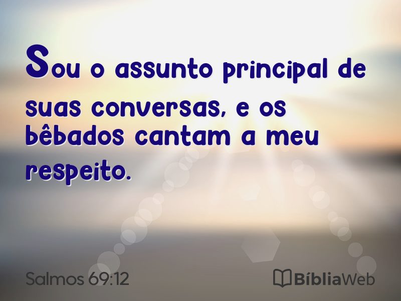 Salmos 69:12 em imagem para compartilhar