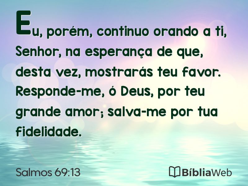Salmos 69:13 em imagem para compartilhar