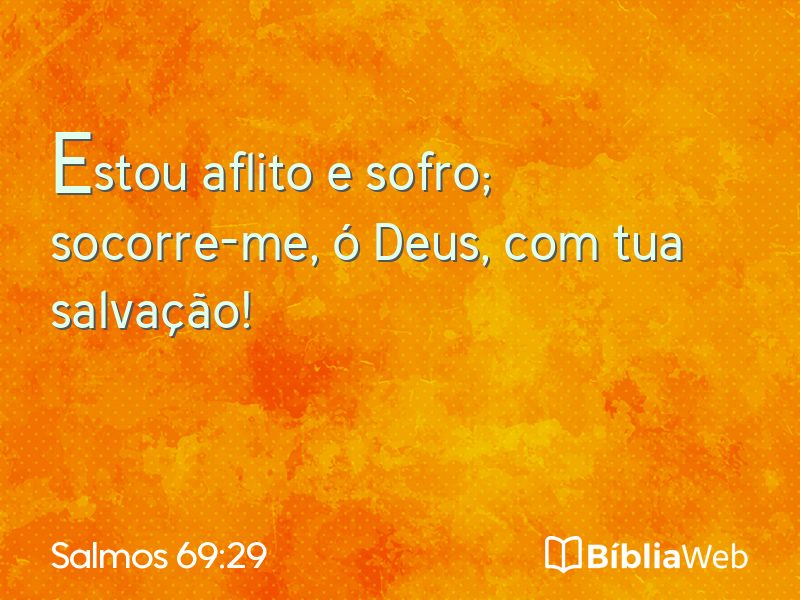 Salmos 69:29 em imagem para compartilhar