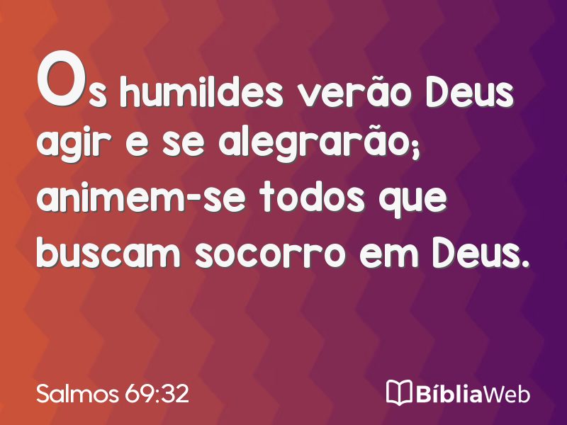 Salmos 69:32 em imagem para compartilhar