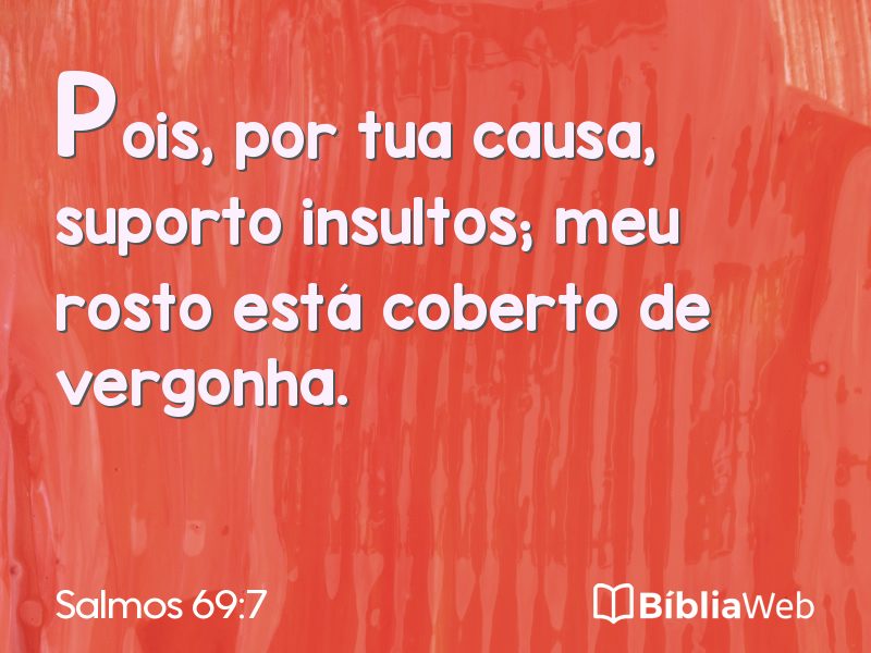 Salmos 69:7 em imagem para compartilhar
