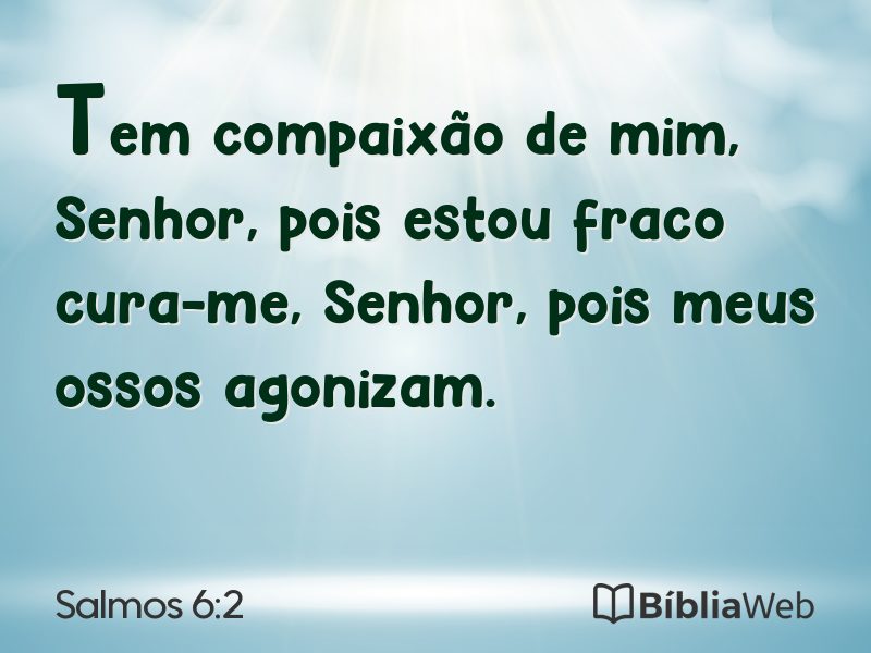 Salmos 6:2 em imagem para compartilhar