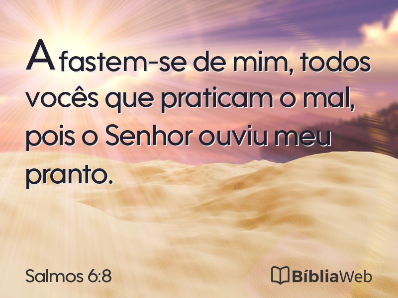 Salmos 6:8 em imagem para compartilhar