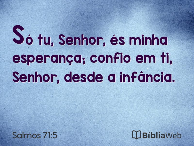 Salmos 71:5 em imagem para compartilhar