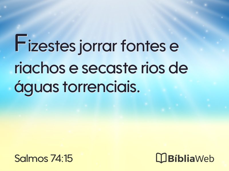 Salmos 74:15 em imagem para compartilhar