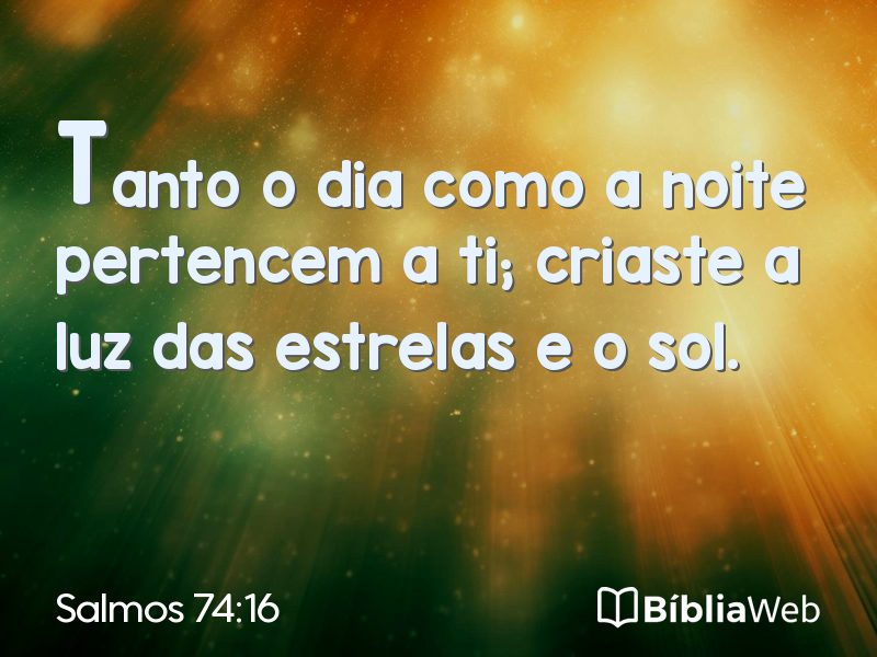 Salmos 74:16 em imagem para compartilhar
