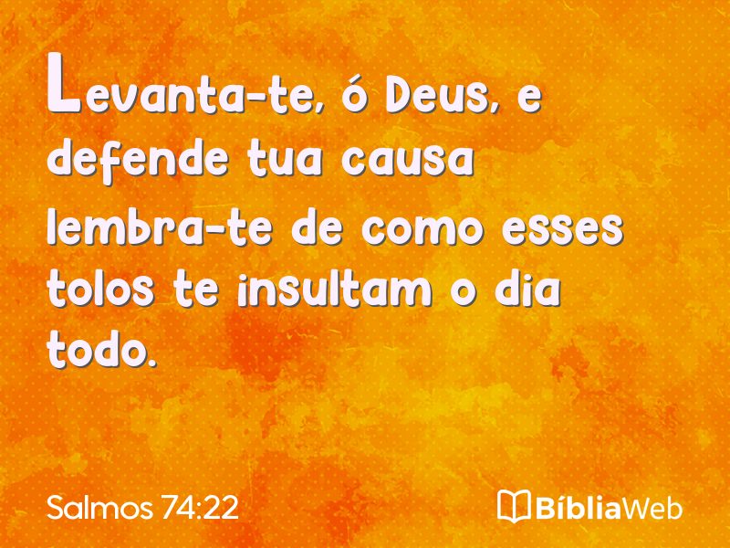 Salmos 74:22 em imagem para compartilhar