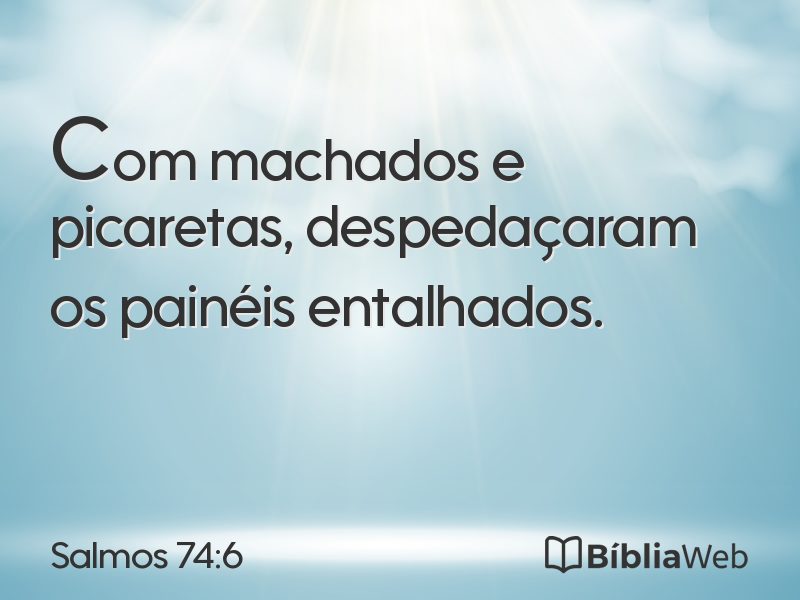 Salmos 74:6 em imagem para compartilhar