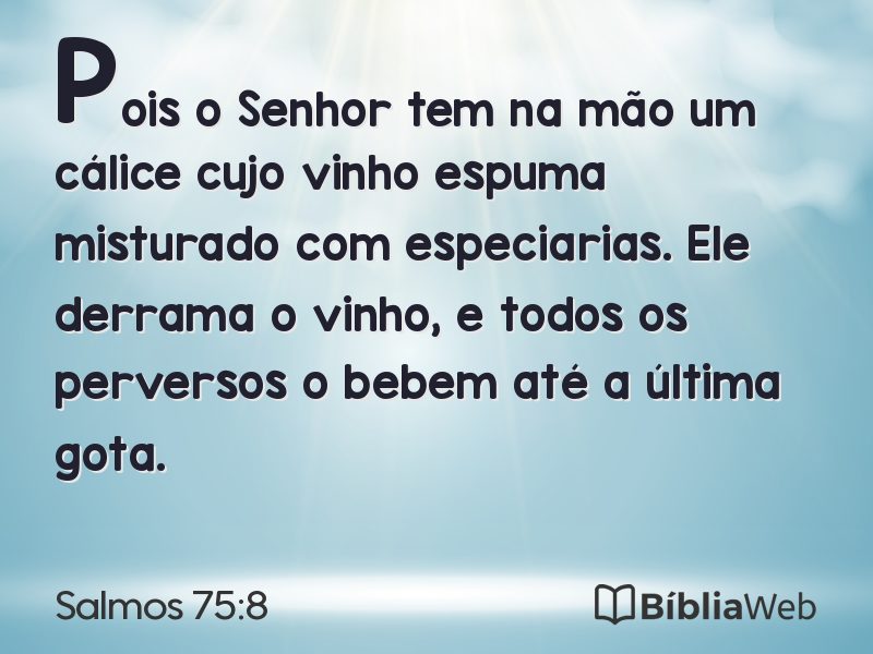 Salmos 75:8 em imagem para compartilhar