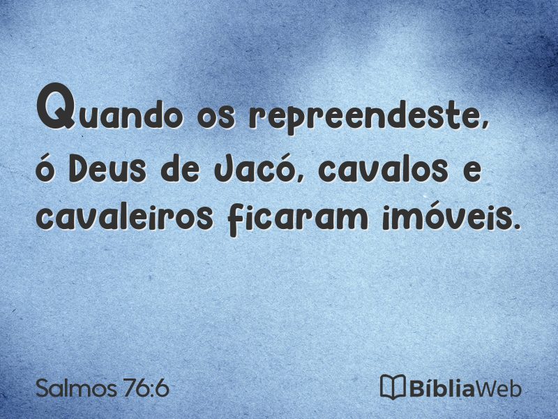 Salmos 76:6 em imagem para compartilhar