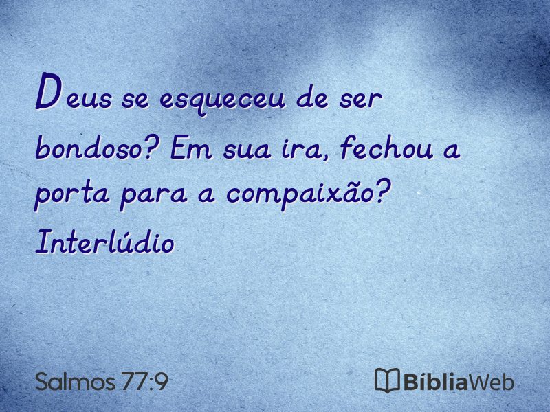 Salmos 77:9 em imagem para compartilhar