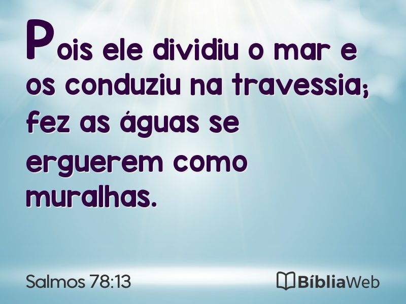 Salmos 78:13 em imagem para compartilhar