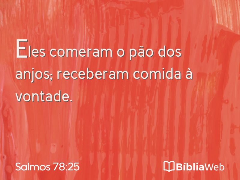 Salmos 78:25 em imagem para compartilhar