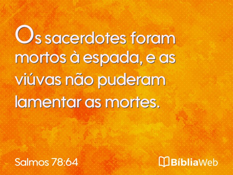 Salmos 78:64 em imagem para compartilhar