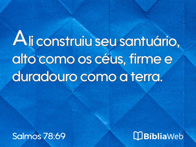 Salmos 78:69 em imagem para compartilhar