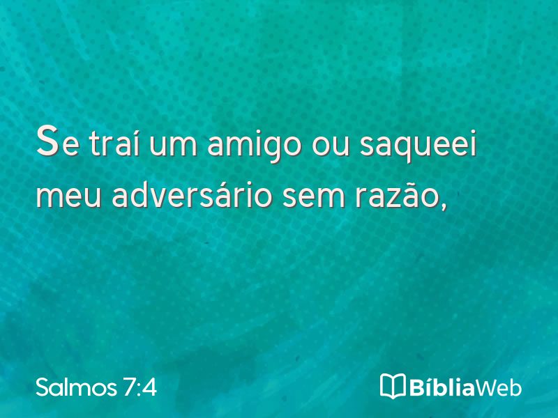 Salmos 7:4 em imagem para compartilhar